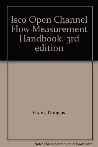 Isco Open Channel Flow Measurement Handbook. 3rd edition