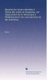 RÃ©sumÃ© des leÃ§ons donnÃ©es Ã  l'Ã‰cole des ponts et chaussÃ©es, sur l'application de la mÃ©canique Ã  l'Ã©tablissement des constructions et des machines (French Edition)