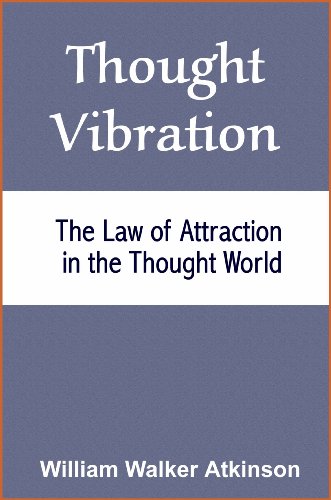 Thought Vibration (with linked TOC)
