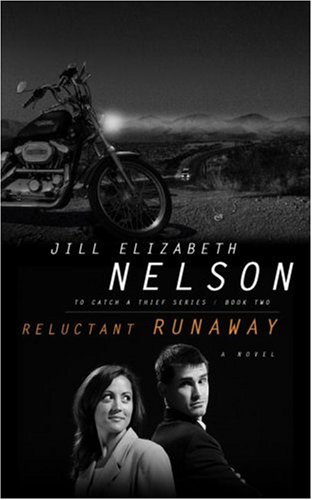 Reluctant Runaway (To Catch a Thief Series #2)