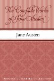 The Complete Project Gutenberg Works of Jane Austen A Linked Index of all PG Editions of Jane Austen