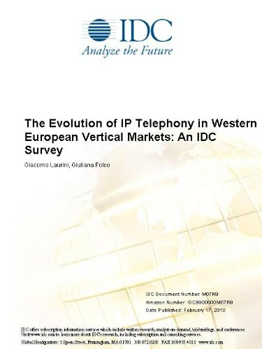 The Evolution of IP Telephony in Western European Vertical Markets: An IDC Survey