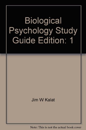 Biological Psychology Study Guide Edition: 1