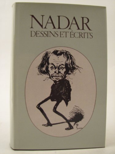 NADAR, Tome 2 : dessins et Ã©crits