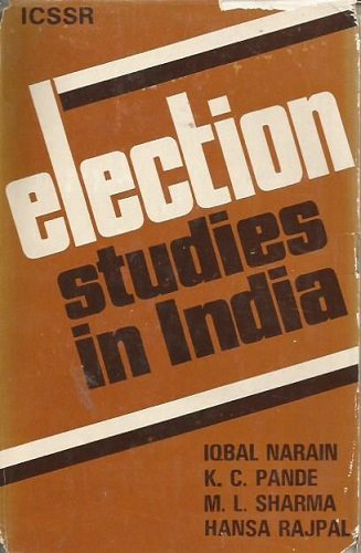 Election Studies in India: an Evaluation (Report of an ICSSR Project)
