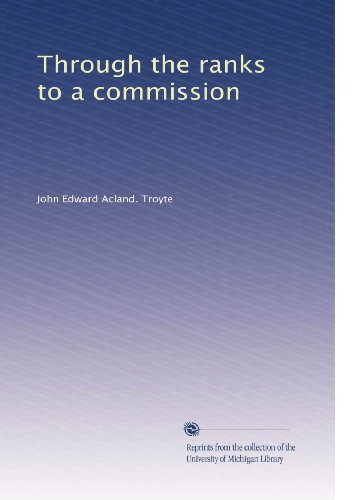 Through the ranks to a commission