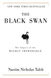 The Black Swan: The Impact of the Highly Improbable (Hardcover)