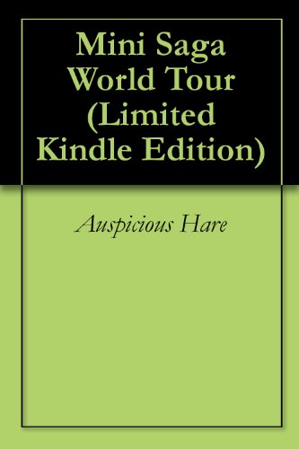 Mini Saga World Tour (Limited Kindle Edition)