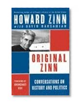 Original Zinn: Conversations on History and Politics