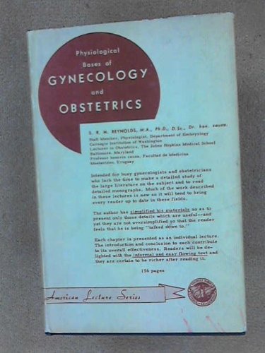 Physiological Bases of Gynecology and Obstetrics
