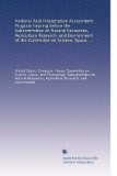 National Acid Precipitation Assessment Program hearing before the Subcommittee on Natural Resources, Agriculture Research, and Environment of the ... Representatives, One Hundredth Congress,...