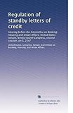 Regulation of standby letters of credit: Hearing before the Committee on Banking, Housing and Urban Affairs, United States Senate, Ninety-fourth Congress, second session, on S. 2347