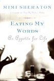 Eating My Words: An Appetite for Life