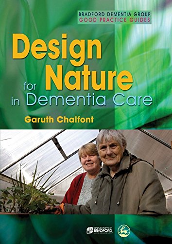 Design for Nature in Dementia Care (Bradford Dementia Group)