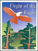 Flight of the Eagle Melody Bober Mid-Intermediate Level