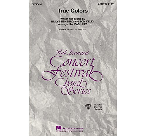 Hal Leonard True Colors SATB arranged by Mac Huff