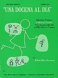 Willis Music A Dozen A Day Book 1 (Spanish Edition) Una Docena Al Dia Book One Piano