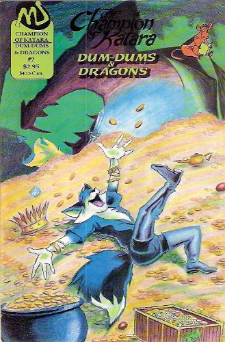 Champion of Katara: Dum-dums and Dragons Number 2 (The light that failed)