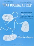 Willis Music A Dozen A Day - Preparatory Book (Spanish Edition) Una Docena Al Dia Spanish Edition Libro Preparatio