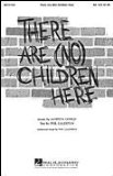 There Are (No) Children Here SA