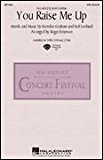 YOU Raise Me up - Choral - SATB (Composer: Brendan Graham, Rolf Lovland, Arranger: Roger Emerson)