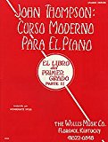 Willis Music John Thompson's Modern Course for Piano Book 2 (Spanish Edition) Curso Moderno