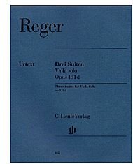 G. Henle Verlag Three Suites for Viola Solo Op. 131D By Reger