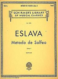 G. Schirmer Mtodo de Solfeo - Book I By D. Hilarion Eslava