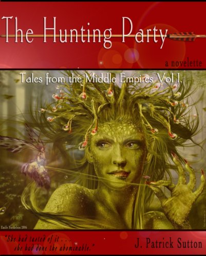 The Hunting Party (Tales From The Middle Empires)