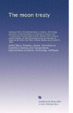 The moon treaty: Hearings...