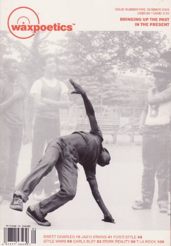 Wax Poetics Magazine # 5 - Style Wars