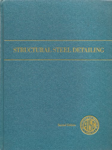 Structural Steel Detailing: Second Edition