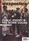 Wax Poetics Magazine # 17 - Public Enemy