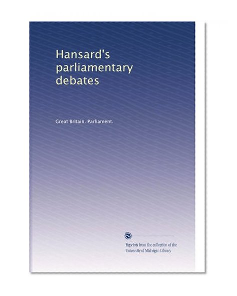 Hansard's parliamentary debates (Volume 293)