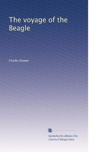 The voyage of the Beagle (Volume 2)