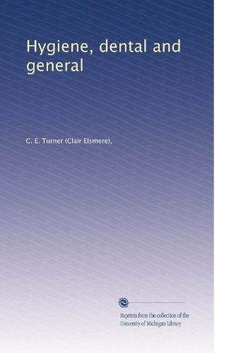 Hygiene, dental and general