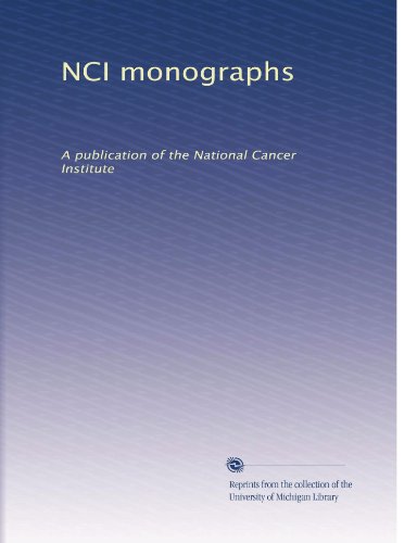 NCI monographs: A publication of the National Cancer Institute