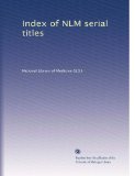 Index of NLM serial titles (Volume 2)