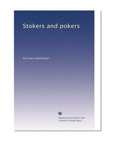 Stokers and pokers