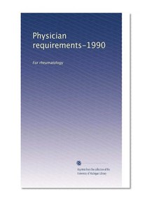 Physician requirements-1990: For rheumatology
