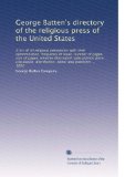 George Batten's directory of the religious press of the United States