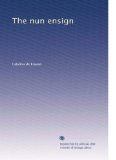 The nun ensign (Volume 2)