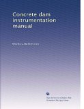 Concrete dam instrumentation manual