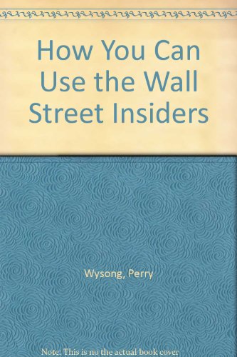 How You Can Use the Wall Street Insiders