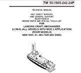 US Army, Technical Manual, TM 55-1905-242-24P, LANDING CRAFT, MECHANIZED, (LCM-8), (ALL VESSELS WITH MOD 2 APPLICATION), (ROHR MODELS), NSN 1905-01-465-7599, (EIC DWD), 2005