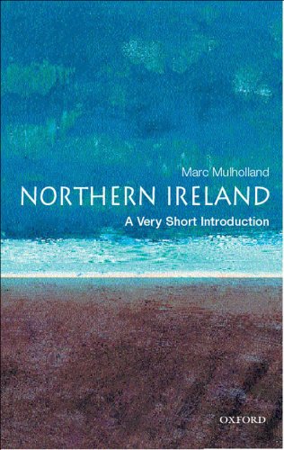 Northern Ireland: A Very Short Introduction (Very Short Introductions)