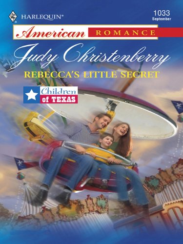 Rebecca's Little Secret (Children of Texas)