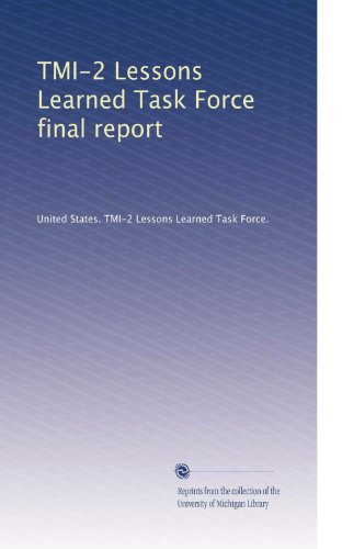 TMI-2 Lessons Learned Task Force final report