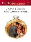 Wife Against Her Will (Wedlocked!)