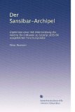 Der Sansibar-Archipel: Ergebnisse einer mit UnterstÃƒ1/4tzung des Vereins fÃƒ1/4r Erdkunde zu Leipzig 1895/96 ausgefÃƒ1/4hrten Forschungsreise (German Edition)